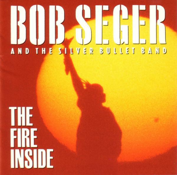 cd - Bob Seger And The Silver Bullet Band - The Fire Inside, Cd's en Dvd's, Cd's | Overige Cd's, Zo goed als nieuw, Verzenden
