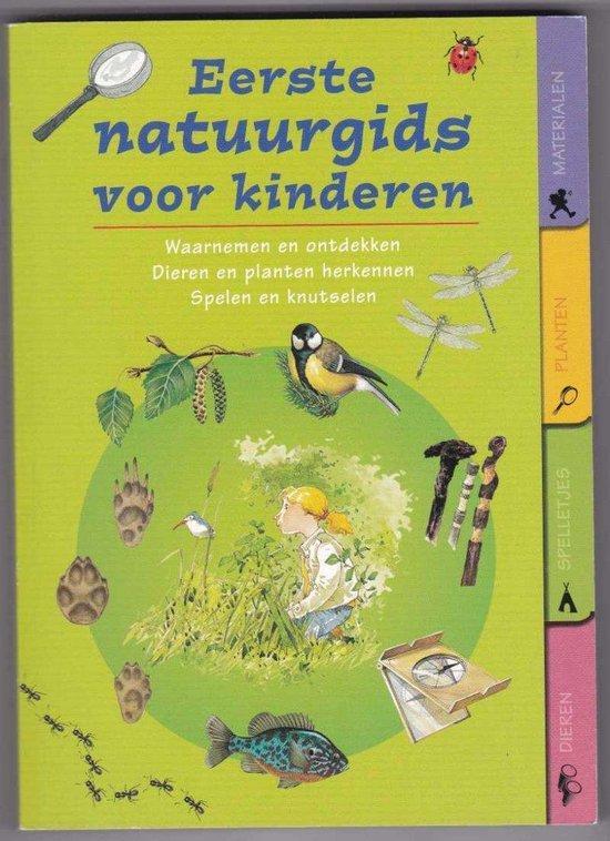 Eerste natuurgids voor kinderen 9789043811903, Boeken, Wetenschap, Zo goed als nieuw, Verzenden