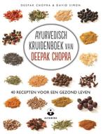 9789401302470 Ayurvedisch kruidenboek Deepak Chopra, Boeken, Nieuw, Deepak Chopra, Verzenden