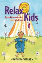 9789020216462 Relax Kids - Relax kids Marneta Viegas, Verzenden, Nieuw, Marneta Viegas