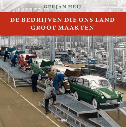 De bedrijven die ons land groot maakten 9789089892898, Boeken, Geschiedenis | Vaderland, Zo goed als nieuw, Verzenden
