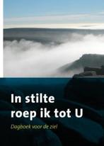 In stilte roep ik tot U 9789043518024, Boeken, Verzenden, Zo goed als nieuw