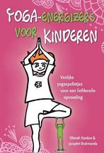 Yoga-energizers voor kinderen 9789088401718 Dhroeh Nankoe, Boeken, Verzenden, Gelezen, Dhroeh Nankoe