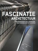 Fascinatie architectuur, Boeken, Ophalen of Verzenden, Nieuw