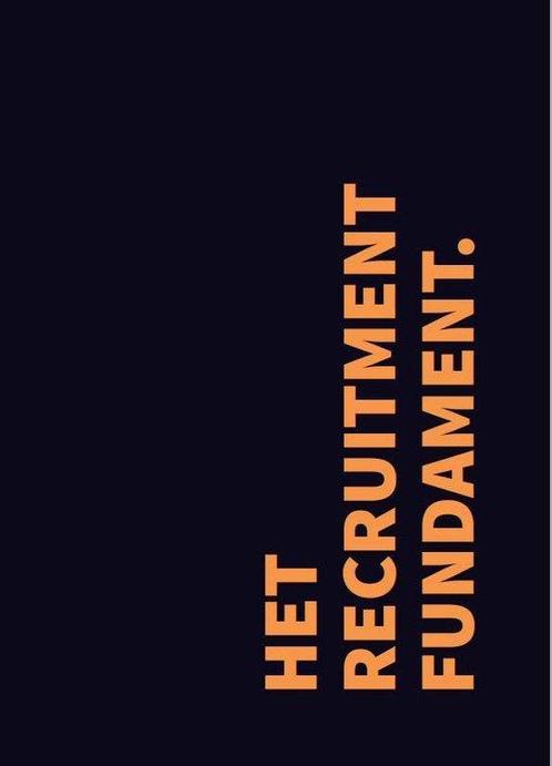 9789090330693 Het Recruitment Fundament | Tweedehands, Boeken, Studieboeken en Cursussen, Gelezen, Verzenden