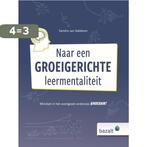 Naar een groeigerichte leermentaliteit 9789461182722, Boeken, Verzenden, Zo goed als nieuw, Sandra van Aalderen