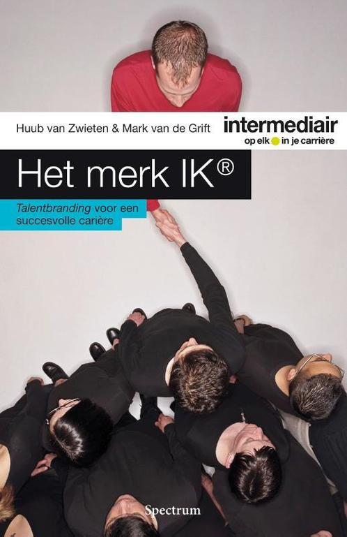 Het merk ik / Intermediair 9789000325900 Huub van Zwieten, Boeken, Economie, Management en Marketing, Gelezen, Verzenden