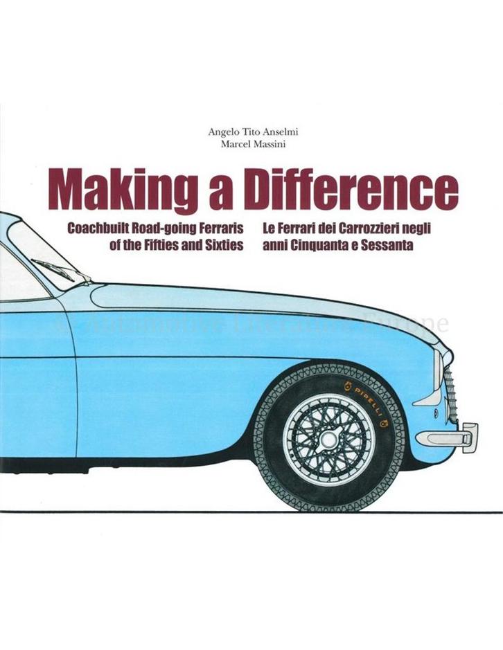 MAKING A DIFFERENCE, COACHBUILT ROAD-GOING FERRARIS OF THE, Boeken, Auto's | Boeken, Ferrari