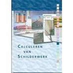 calculeren van schilderwerk (986481) 9789072986481, Boeken, Verzenden, Zo goed als nieuw