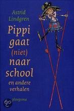Pippi Gaat Niet Naar School 9789021618821 Astrid Lindgren, Boeken, Gelezen, Astrid Lindgren, Verzenden