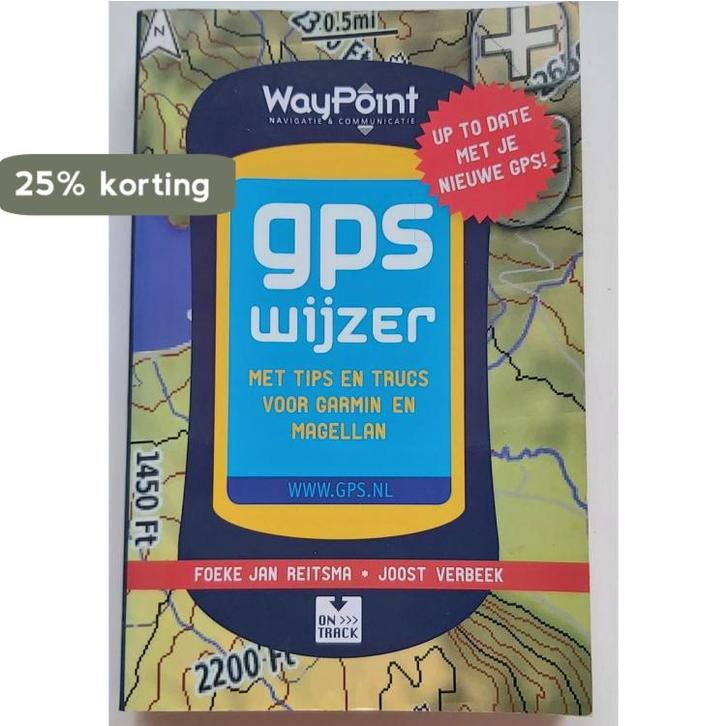 Gps Wijzer / Druk 5 9789000313952 Joost Verbeek, Boeken, Reisgidsen, Gelezen, Verzenden