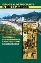 Drugs and Democracy in Rio de Janeiro 9780807857748, Zo goed als nieuw