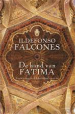 De hand van Fatima / druk 1 9789021803784 Ildefonso Falcones, Boeken, Ildefonso Falcones, Gelezen, Verzenden
