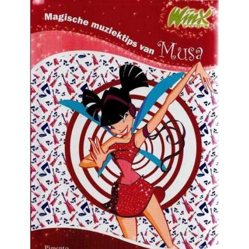 Winx Club Magische muziektips van Musa 9789049920791, Boeken, Overige Boeken, Zo goed als nieuw, Verzenden