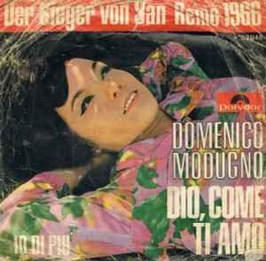 vinyl single 7 inch - Domenico Modugno - Dio, Come Ti Amo, Cd's en Dvd's, Vinyl Singles, Zo goed als nieuw, Verzenden