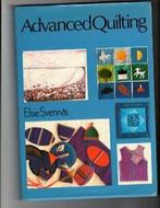 Advanced Quilting By Elsie Svennas, Boeken, Hobby en Vrije tijd, Zo goed als nieuw, Elsie Svennas, Verzenden