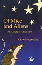 9781843100072 Of Mice and Aliens Kathy Hoopmann, Boeken, Nieuw, Kathy Hoopmann, Verzenden