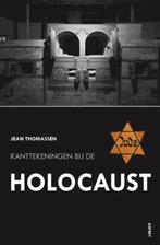 Kanttekeningen bij de Holocaust 9789059116962 J. Thomassen, Verzenden, Gelezen, J. Thomassen