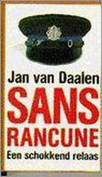 SANS RANCUNE 9789022513279 Jan van Daalen, Verzenden, Gelezen, Jan van Daalen