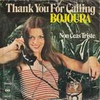 vinyl single 7 inch - Bojoura - Thank You For Calling, Cd's en Dvd's, Vinyl Singles, Zo goed als nieuw, Verzenden