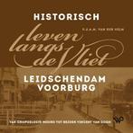 9789464561722 Historisch leven langs de Vliet, Nieuw, Frans van der Helm, Verzenden