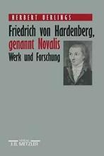 Friedrich von Hardenberg, genannt Novalis: Werk und, Boeken, Zo goed als nieuw, Herbert Uerlings, Verzenden
