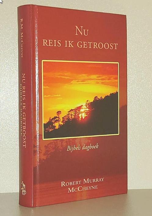 Nu reis ik getroost 9789033118920 R. Murray MacCheyne, Boeken, Godsdienst en Theologie, Zo goed als nieuw, Verzenden
