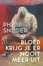 Bloed krijg je er nooit meer uit (9789025447762), Boeken, Verzenden, Nieuw