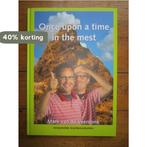 Once upon a time in the mest 9789080588400, Boeken, Verzenden, Zo goed als nieuw, Mark van de Veerdonk