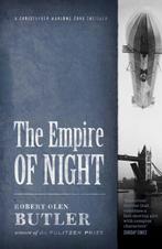 Empire Of Night 9781843445715 Robert Olen Butler, Boeken, Verzenden, Gelezen, Robert Olen Butler