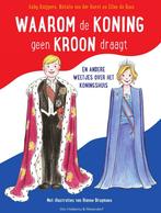 Waarom de koning geen kroon draagt (9789000358144), Verzenden, Nieuw