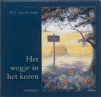 Het wegje in het koren / Voor onze kleinen / 9 9789026642470, Boeken, Verzenden, Zo goed als nieuw, W.G. van de Hulst
