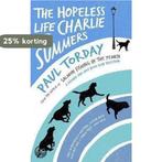 The Hopeless Life Of Charlie Summers 9780753827512, Verzenden, Gelezen, Paul Torday