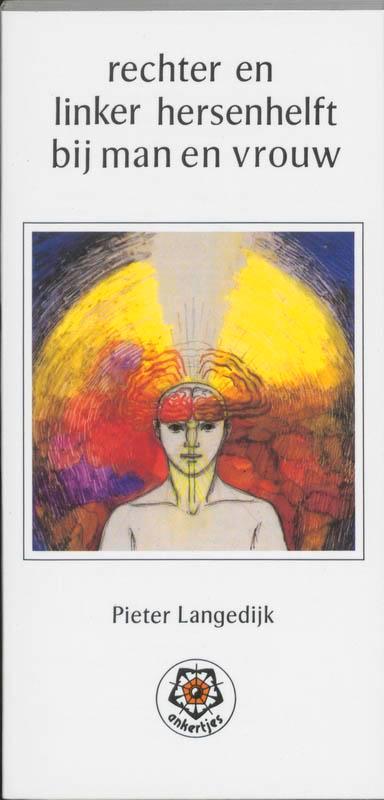 Rechter en linker hersenhelft / Ankertjes / 206 P. Langedijk, Boeken, Psychologie, Gelezen, Verzenden