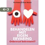 Behandelen met eigen ervaring 9789088509704 Koen Westen, Boeken, Verzenden, Zo goed als nieuw, Koen Westen