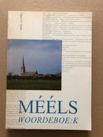 Woordenboek Meijel - Mééls Woordeboek - vrij zeldzaam, Boeken, Geschiedenis | Stad en Regio, Ophalen of Verzenden, 20e eeuw of later