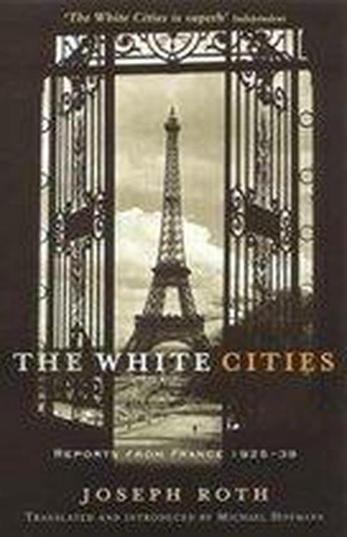 The White Cities 9781862075542 Joseph Roth, Boeken, Overige Boeken, Gelezen, Verzenden