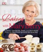 9781465453235 Baking with Mary Berry Mary Berry, Boeken, Kookboeken, Nieuw, Mary Berry, Verzenden