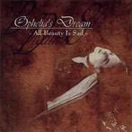 cd - Ophelias Dream - All Beauty Is Sad, Verzenden, Zo goed als nieuw