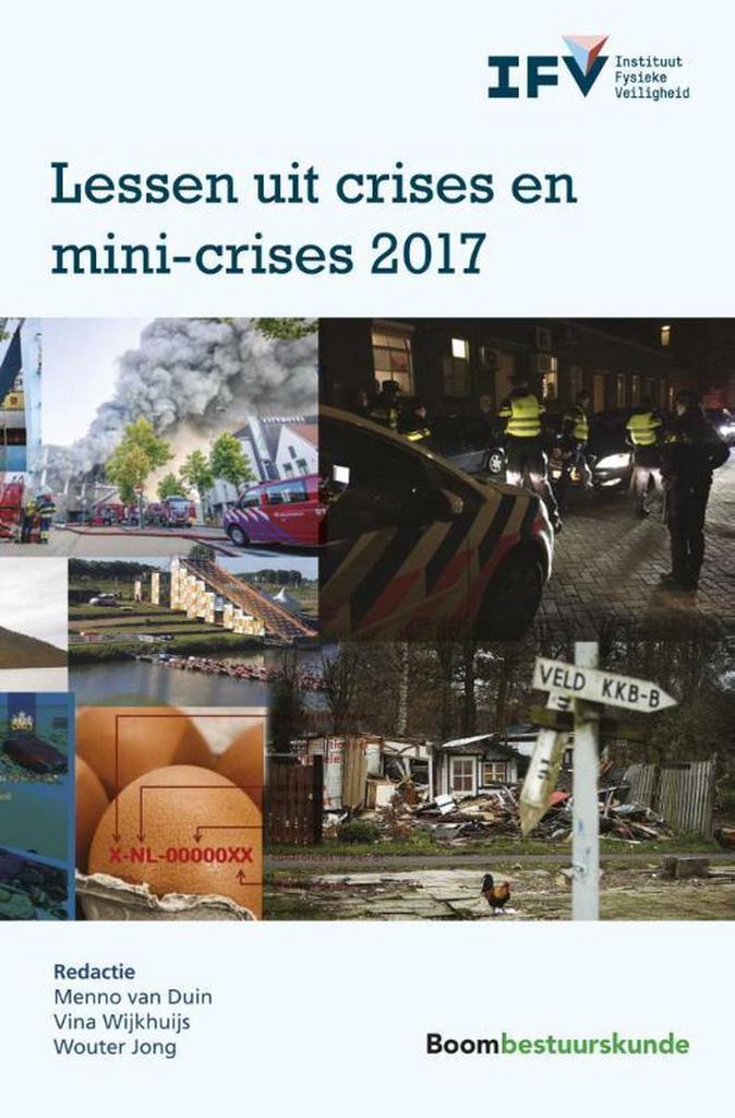 Lessen uit crises en mini-crises 2017 9789462368880, Boeken, Politiek en Maatschappij, Zo goed als nieuw, Verzenden