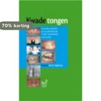Kwade tongen 9789085620532 M.A.J. Eijkman, Boeken, Verzenden, Zo goed als nieuw, M.A.J. Eijkman