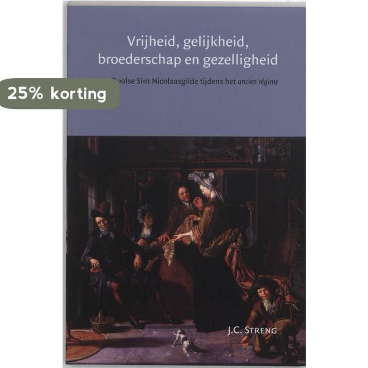Vrijheid, gelijkheid, broederschap en gezelligheid, Boeken, Politiek en Maatschappij, Zo goed als nieuw, Verzenden