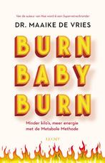 Burn baby burn 9789492495990 Maaike de Vries, Verzenden, Zo goed als nieuw, Maaike de Vries