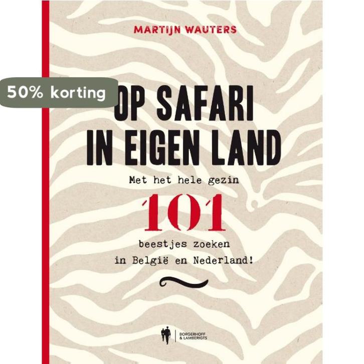 Op safari in eigen land 9789089319869 Martijn Wauters, Boeken, Hobby en Vrije tijd, Gelezen, Verzenden