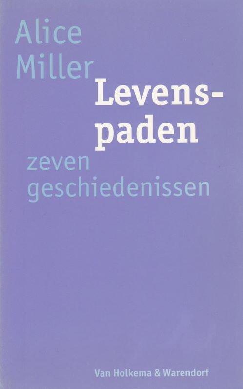 Levenspaden - Alice Miller - 9789026968570 - Paperback, Boeken, Psychologie, Verzenden