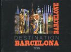 Destination Barcelona 9789461580306 Philippe De Baeck, Boeken, Verzenden, Zo goed als nieuw, Philippe De Baeck