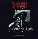 cd - Gerry Mulligan - Jazz Masters (100 Ans De Jazz), Verzenden, Zo goed als nieuw