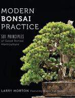 9780692521397 Modern Bonsai Practice Larry W Morton, Boeken, Verzenden, Nieuw, Larry W Morton