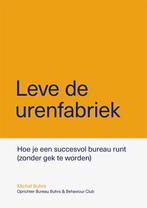 9789083572604 Leve de urenfabriek Michel Buhrs, Verzenden, Nieuw, Michel Buhrs