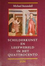 Schilderkunst en leefwereld in het Quattrocento / Sporen, Verzenden, Gelezen, M. Baxandall